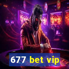 677 bet vip